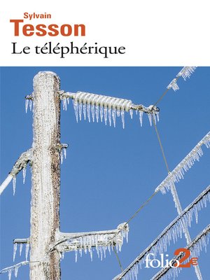 cover image of Le téléphérique et autres nouvelles